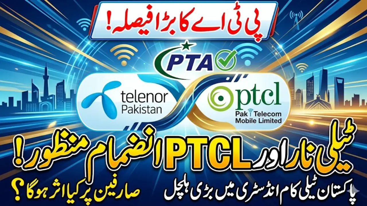 Breaking News: PTA Approves PTML–Telenor Pakistan merger Plan